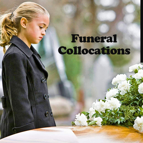 Funeral Collocations